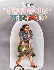Tongue Trap